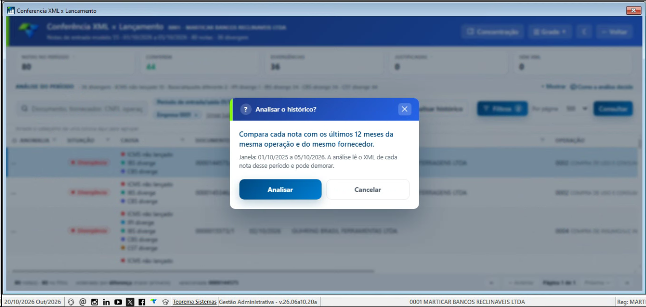 Diálogo Analisar o histórico? com a descrição da comparação com os últimos 12 meses da mesma operação e do mesmo fornecedor e os botões Analisar e Cancelar