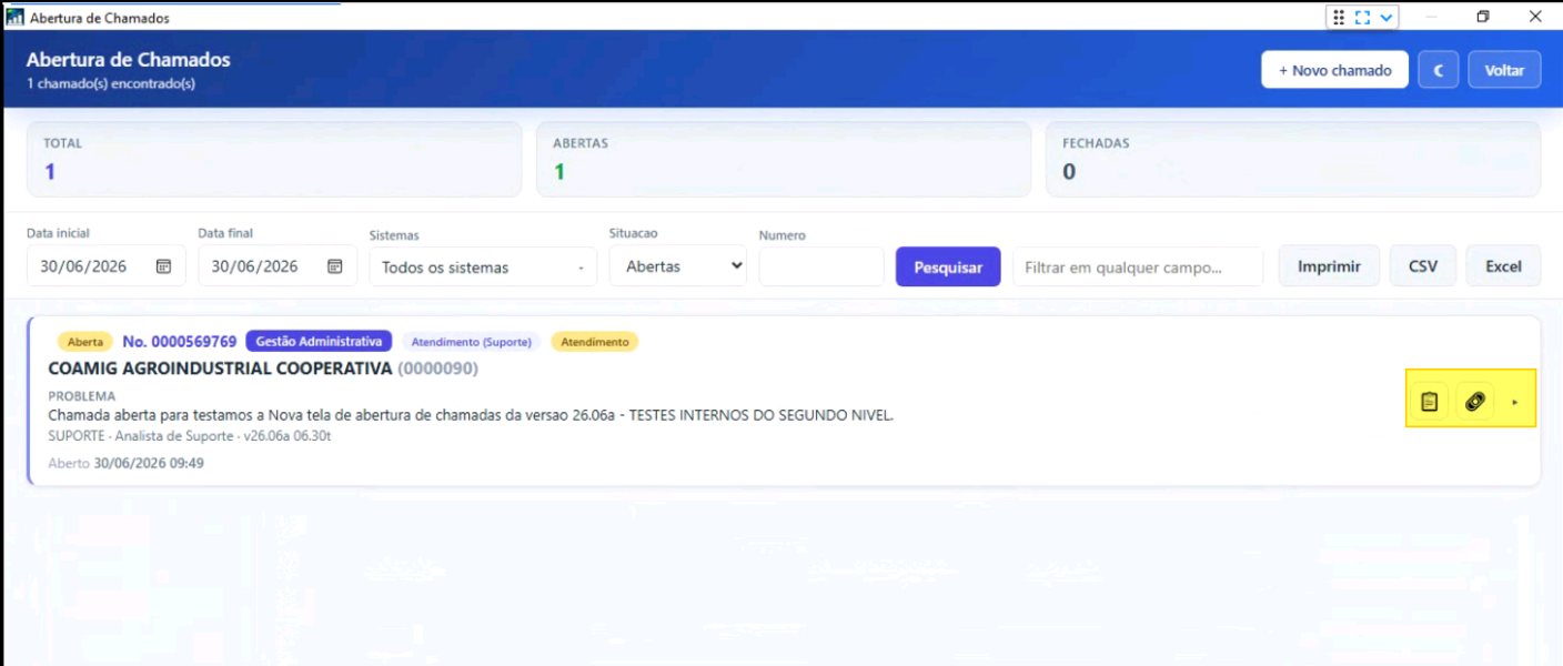 Tela de Atalho de Chamados com um registro exibindo Número do Chamado, Cliente, Sistema, Data de Abertura e Status, com três ícones de ação à direita