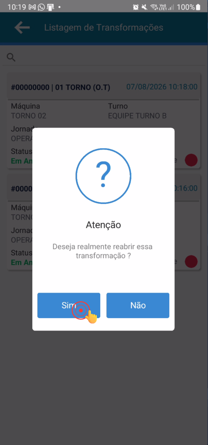 Mensagem de confirmação com opções Sim e Não para reabertura