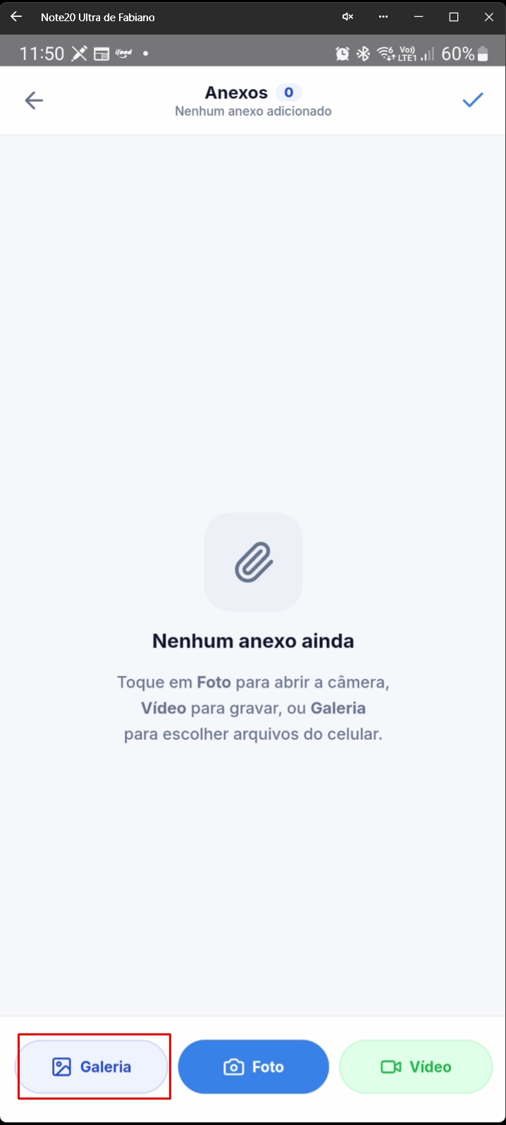 Tela com botões para adicionar anexos via galeria, foto ou vídeo