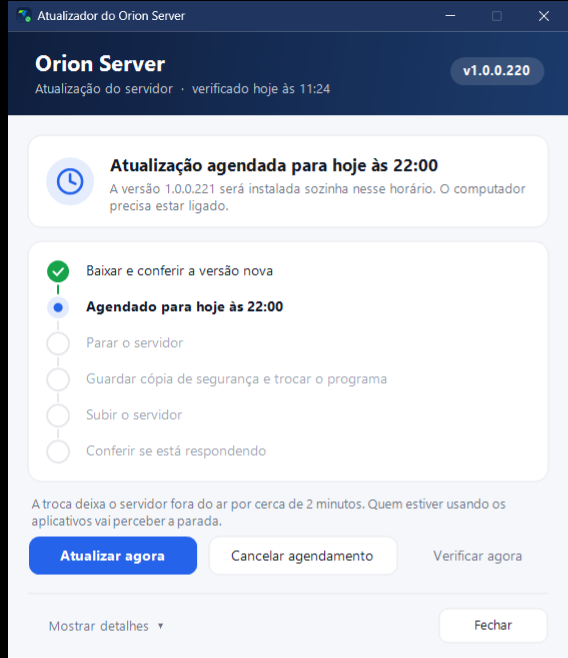 Janela do Atualizador do Orion Server com a situação Atualização agendada para hoje às 22:00: a versão 1.0.0.221 será instalada sozinha nesse horário; a etapa 2 mostra Agendado para hoje às 22:00; botão Cancelar agendamento disponível.