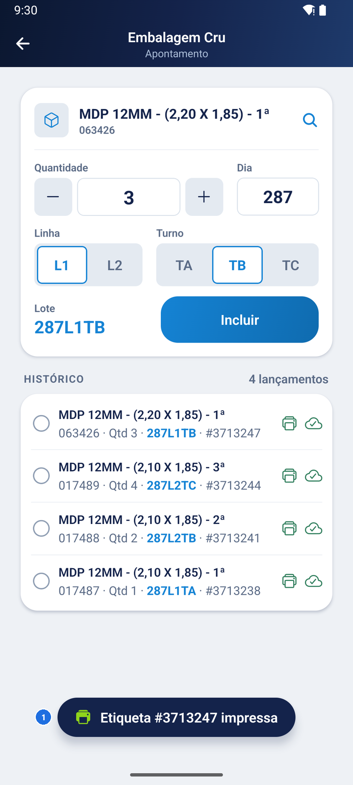 Tela Apontamento com o lançamento incluído no histórico e a mensagem Etiqueta #3713247 impressa