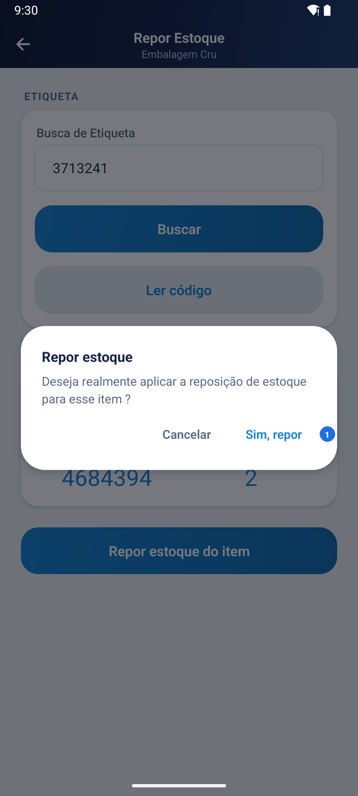 Caixa de diálogo Repor estoque perguntando se deseja aplicar a reposição de estoque para o item, com os botões Cancelar e Sim, repor