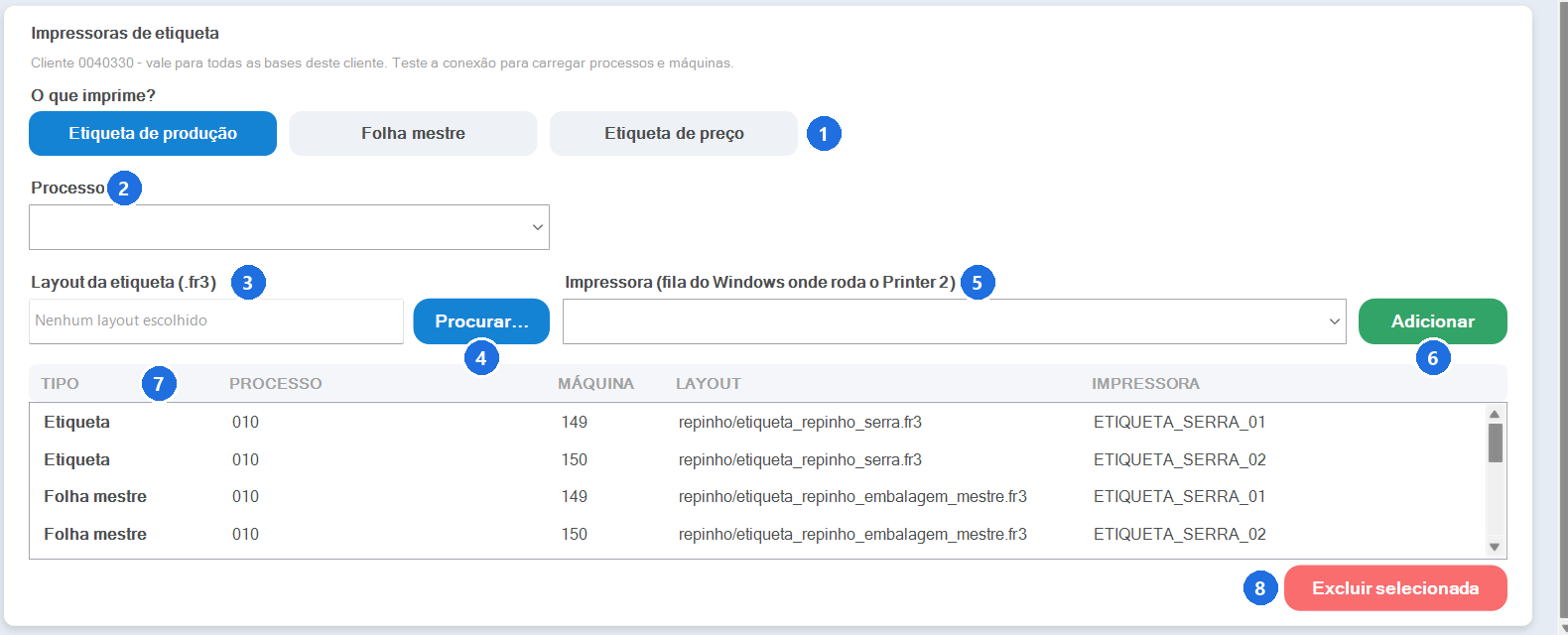 Cartão Impressoras de etiqueta com os tipos Etiqueta de produção, Folha mestre e Etiqueta de preço, os campos Processo, Layout (.fr3) e Impressora, o botão Adicionar e a tabela de impressoras cadastradas