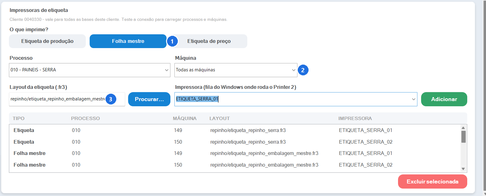 Cartão Impressoras de etiqueta com a opção Folha mestre selecionada, processo 010 - PAINEIS - SERRA, máquina Todas as máquinas e o layout repinho/etiqueta_repinho_embalagem_mestre.fr3