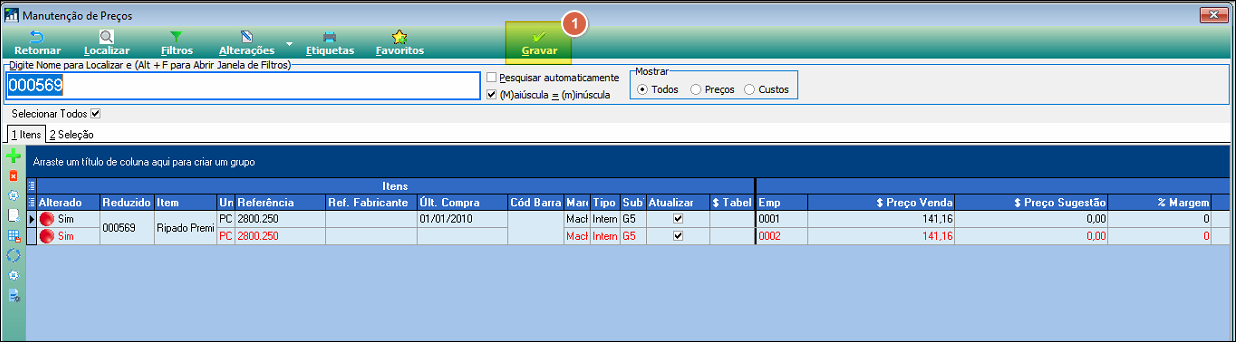 Tela Manutenção de Preços após retorno da janela "Atualiza Preços". O botão "Gravar" na barra superior está habilitado (marcador 1). A lista de itens exibe o item 000569 em duas linhas: empresa 0001 e empresa 0002, ambas com campo "Atualizar" marcado e $ Preço Venda 141,16.