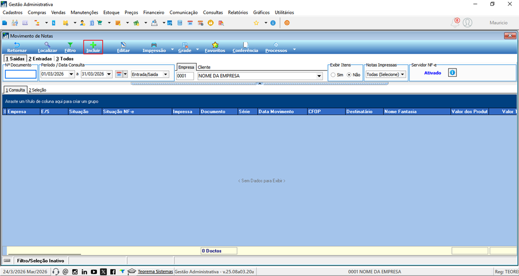 Tela Movimento de Notas com abas 1 Saidas, 2 Entradas e 3 Todos; filtros Período/Data Consulta, Empresa e Cliente; botão "Incluir" destacado na toolbar