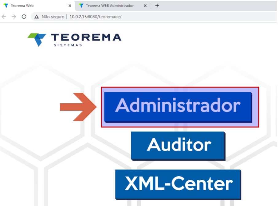 Tela inicial do Teorema Sistemas no navegador (URL 10.0.2.15:8080/teoremaee/) com os botões Administrador (destacado), Auditor e XML-Center