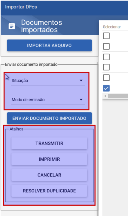 Painel Enviar documento importado com campos Situação e Modo de emissão (menus suspensos), botão ENVIAR DOCUMENTO IMPORTADO e seção Atalhos com botões TRANSMITIR, IMPRIMIR, CANCELAR e RESOLVER DUPLICIDADE