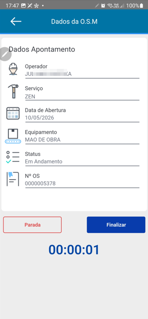 Tela Dados da O.S.M em andamento com campos Operador, Serviço (ZEN), Data de Abertura (10/05/2026), Equipamento (MAO DE OBRA), Status (Em Andamento), Nº OS (0000005378), botões Parada e Finalizar, e contador de tempo 00:00:01