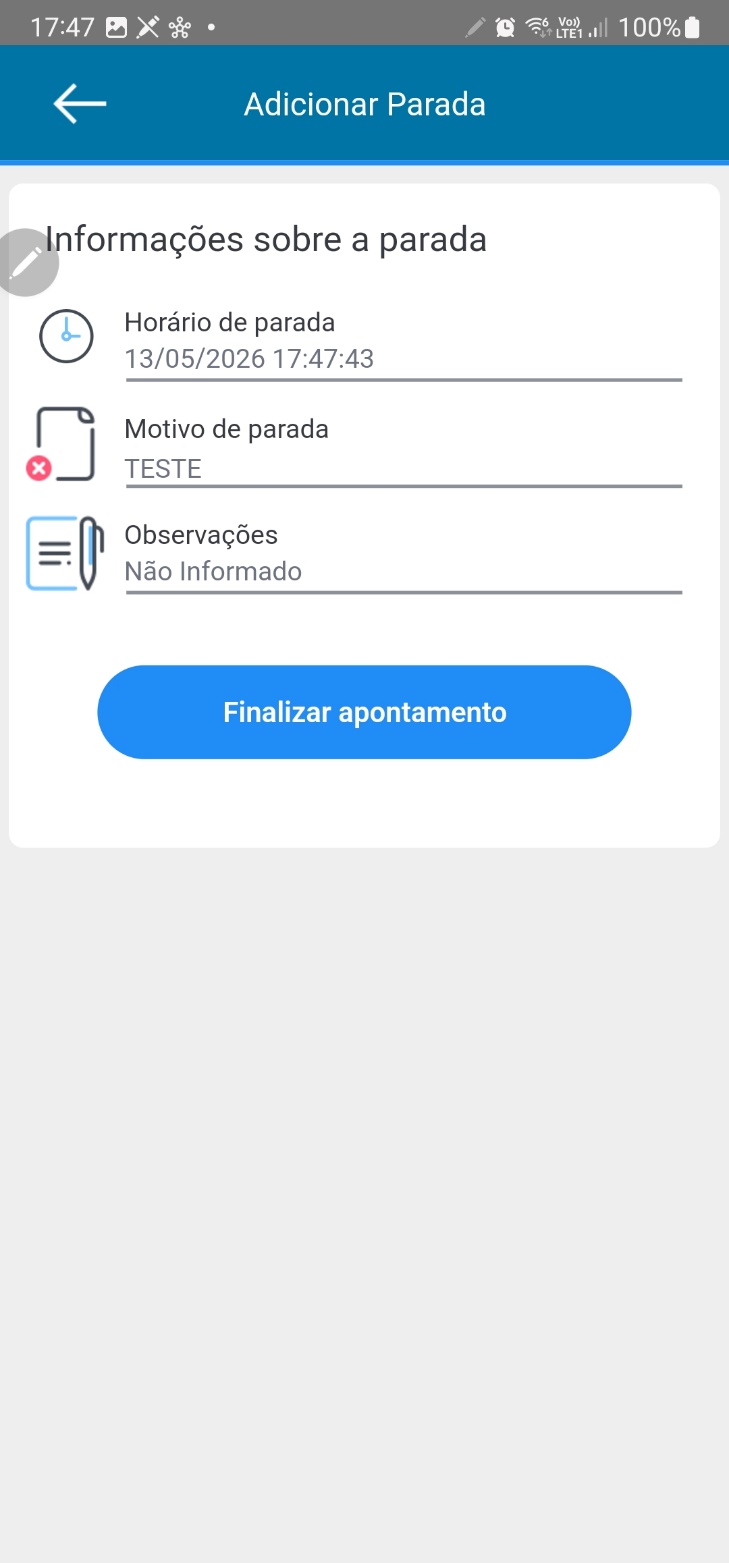 Tela Adicionar Parada com Informações sobre a parada preenchidas: Horário de parada (13/05/2026 17:47:43), Motivo de parada preenchido, Observações (Não Informado) e botão Finalizar apontamento
