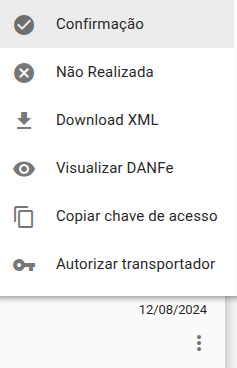 Menu de contexto de documento no XmlCenter com opções: Confirmação, Não Realizada, Download XML, Visualizar DANFe, Copiar chave de acesso, Autorizar transportador