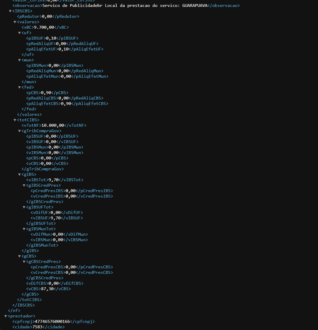 Trecho do XML gerado exibindo bloco IBSCBS com tags vBC 9.700,00, pIBSUF 0,10, pCBS 0,90, pAliqEfetUF 0,10, pAliqEfetCBS 0,90, vIBSTot 9,70, vIBSUF 9,70, vIBSMun 0,00, vCBS 87,30 e vTotNF 10.000,00
